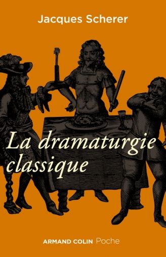 La dramaturgie classique Livre et ebook Théâtre de Jacques Scherer