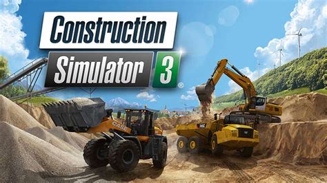 Construction Simulator 3 - Console Edition & Construction Simulator 2+3 ...