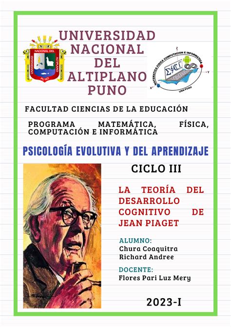 Piaget UNIVERSIDAD NACIONAL DEL ALTIPLANO PUNO PSICOLOGÍA EVOLUTIVA Y