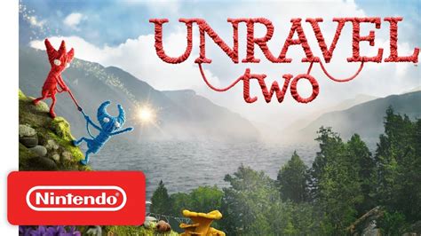 Unravel Two Launch Trailer Nintendo Switch YouTube