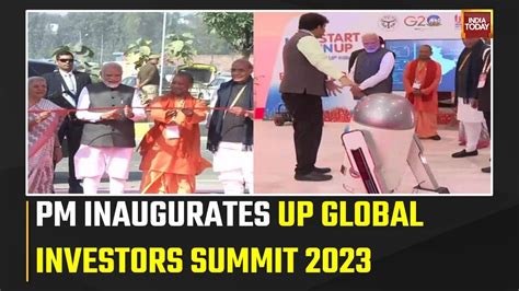 Pm Modi Inaugurates Uttar Pradesh Global Investors Summit 2023 In