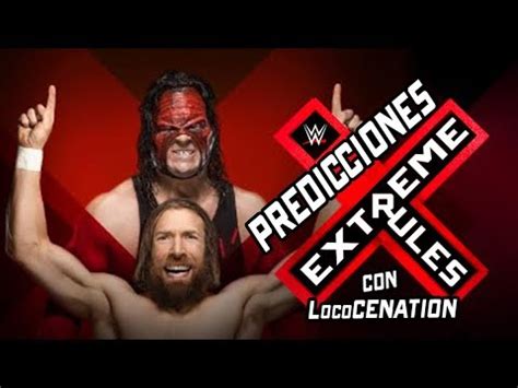 WWE Predicciones Extreme Rules 2018 Loquendo YouTube