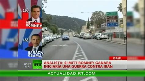 “romney Iniciaría Una Guerra Contra Irán” Rt