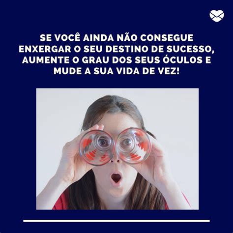Frase De Motivação Engraçadas - Veja 10 frases de motivação engraçadas para alegrar seu dia