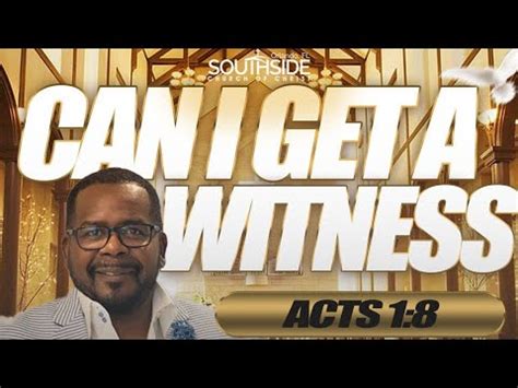 Can I Get A Witness Acts 1 8 YouTube