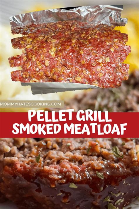 Using Your Pellet Grill Make This Delicious And Easy Smoked Meatloaf