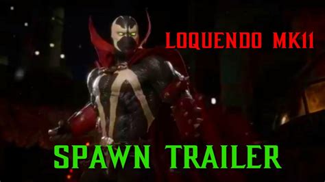 Loquendo MK11 Spawn Trailer YouTube