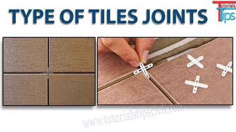 Type Of Tiles Joint Paper Joint And Spacer Joint Youtube