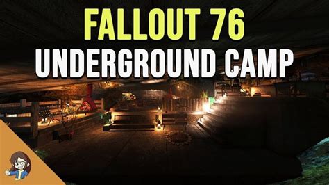 Fallout 76 Underground Hidden Base Camp Two Versions Build And Tour Underground Fallout