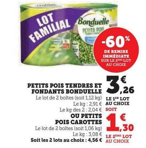 Promo Petits Pois Tendres Et Fondants Bonduelle Ou Petits Pois Carottes