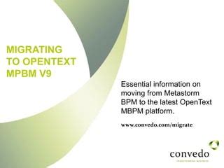 Migrating To Opentext Mbpm V Ppt