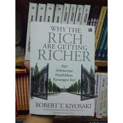 Jual Buku WHY THE RICH ARE GETTING RICHER Apa Sebenarnya Pendidikan