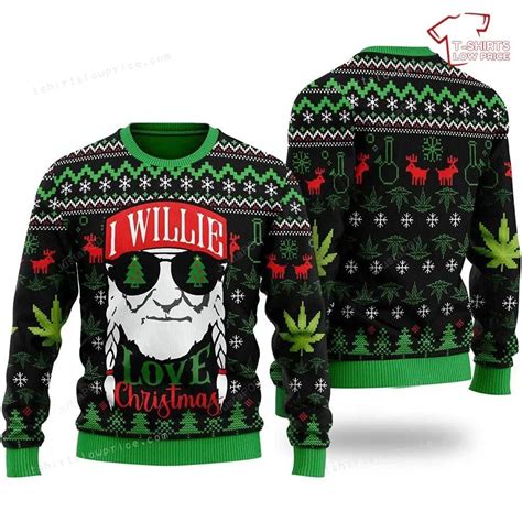 I Willie Love Christmas Willie-nelson Bond-weed Funny Christmas Ugly ...