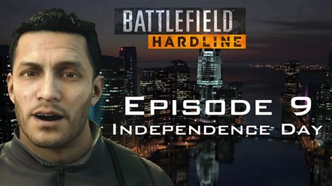 Battlefield Hardline Episode 9 Independence Day No Commentary