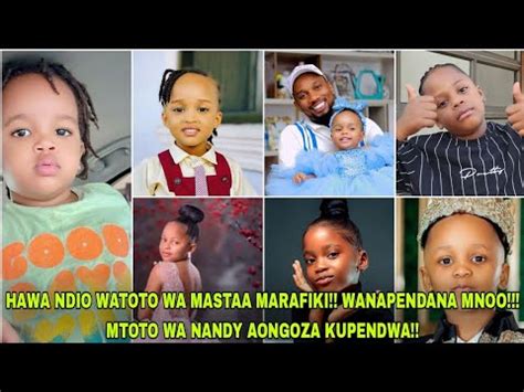 HAWA NDIO WATOTO WA MASTAA MARAFIKI WANAPENDANA MNOO MTOTO WA NANDY