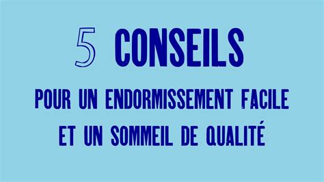 Comment S Endormir Facilement 5 Conseils Pour Un Endormissement