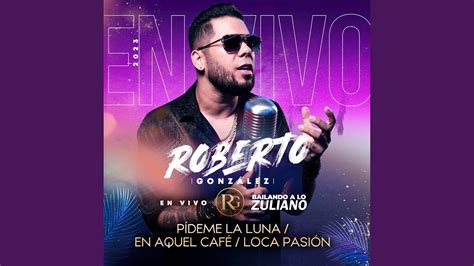 Bailando a lo Zuliano Pídeme La Luna En Aquel Café Loca Pasión