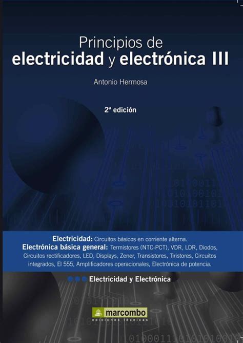 Principios De Electricidad Y Electronica Iii 2ª Ed Antonio Hermosa