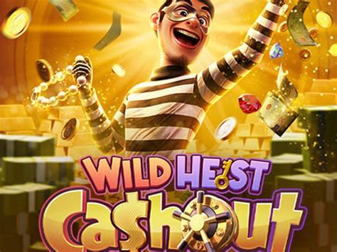 Wild Heist Cashout Video Slots Play Now