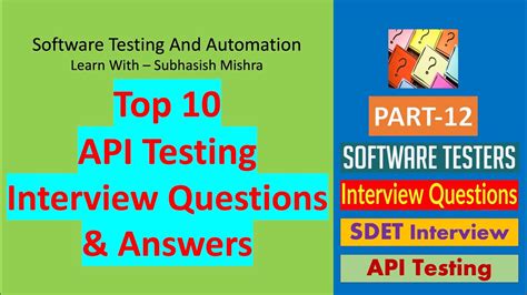 12 Top 10 API Testing Interview Questions And Answers YouTube