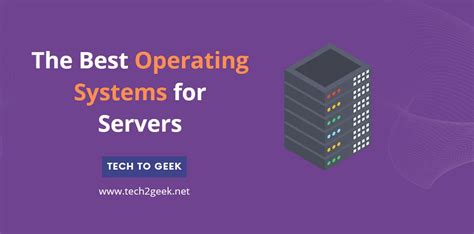 The Best Operating Systems For Servers In 2024