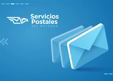 Servicios Postales La Nueva Empresa De Correos De Ecuador