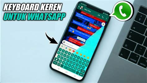 Cara Ganti Keyboard Whatsapp Tanpa Aplikasi Teknobox