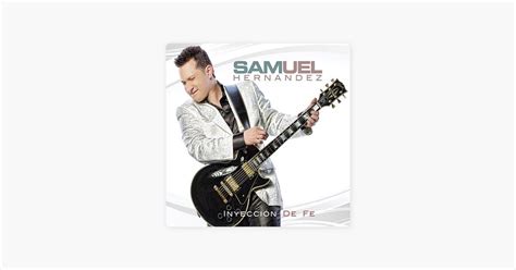 Dios Sabe Lo Que Hace By Samuel Hern Ndez On Apple Music Try It Free