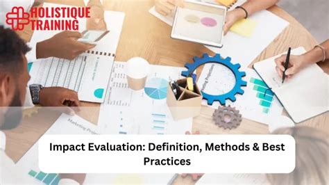 Impact Evaluation Definition Methods Best Practices