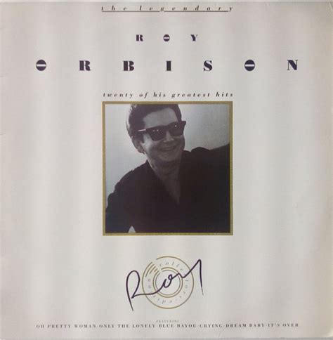 Roy Orbison The Legendary Roy Orbison Vinyl Records Lp Cd On Cdandlp