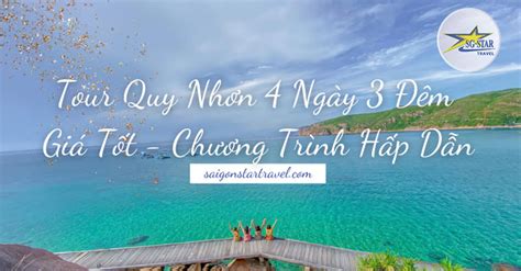 Tour Du Lịch Quy Nhơn Saigon Star Travel