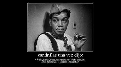 Cantinflas Frases Famosas