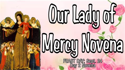 Our Lady Of Mercy Novena Day 2 For All Mothers Youtube