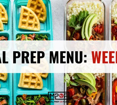 Meal Prep Menu Week Meal Prep On Fleek