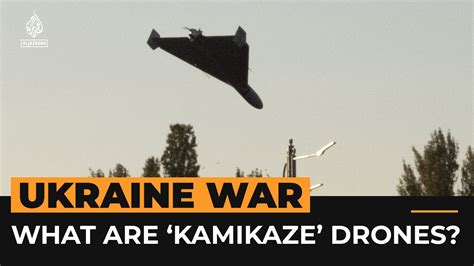 What are ‘kamikaze’ drones? | Al Jazeera Newsfeed - Drones