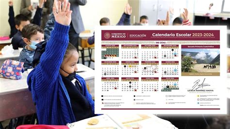 SEP Recorta El Calendario Escolar 2023 2024 Previo Al Regreso A Clases