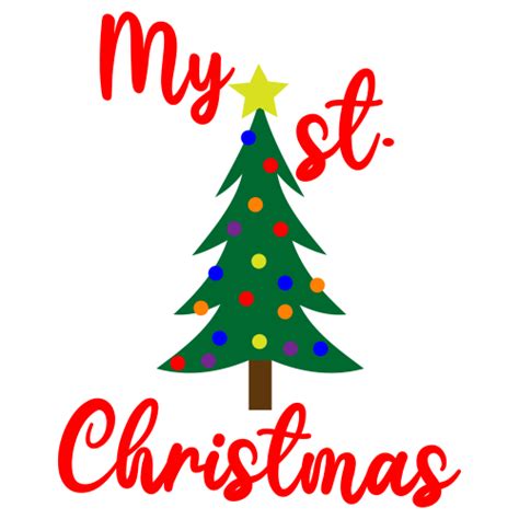 My 1st Christmas Svg My 1st Christmas Vector File My 1st Christmas