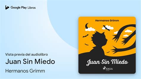 Juan Sin Miedo De Hermanos Grimm Vista Previa Del Audiolibro YouTube