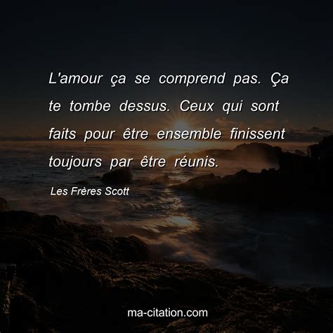 L Amour A Se Comprend Pas A Te Tombe Dessus Ceux Qui Sont Faits