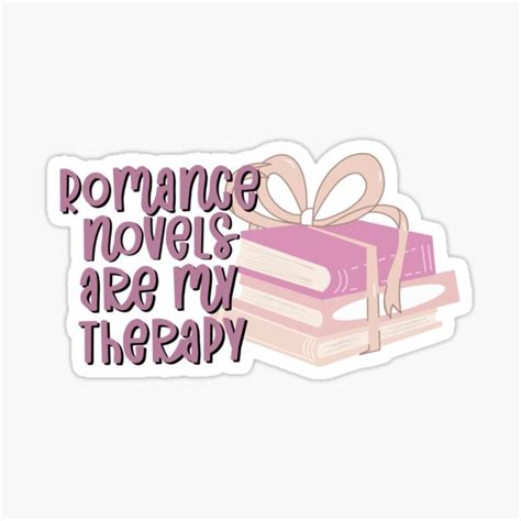 Romance Novels Are My Therapy Sticker For Sale By Adyyylee Redbubble