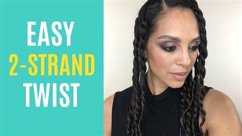 Easy 2 Strand Twist Protective Style Discocurlstv Youtube