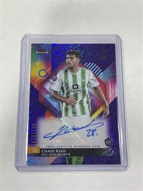 Topps Finest Uefa Chadi Riad R Fracteur Scintillant Violet