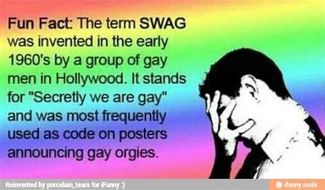 Fun Fact The Term Swag Was Invented In The Early 1960s By A Group Of