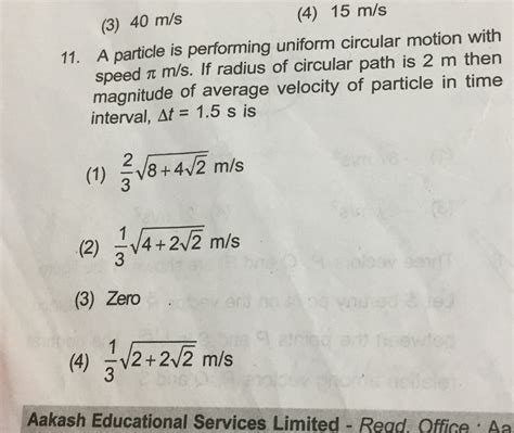 A Particle Is Performing Uniform Circular Motion With Speed T M S If