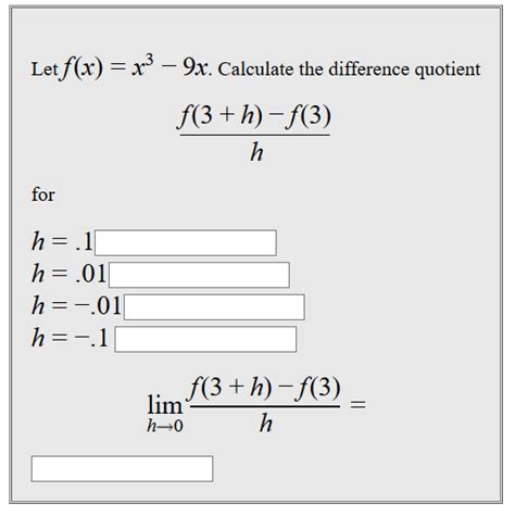 Solved Letf X X3 9x Calculate The Difference Quotient For