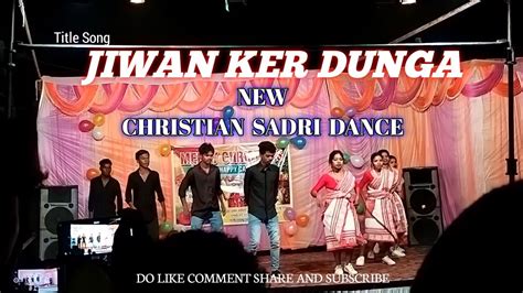 Jivan Ker Donga Jesus Sadri Christian Song Christmas Sadri Song