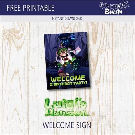 Free Printable Luigis Mansion Welcome Sign Birthday Buzzin Welcome