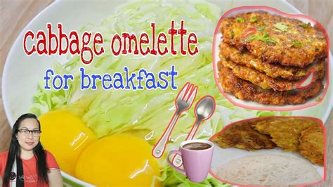 Gawin Mo Ito Solve Ang Almusal Mo Cabbageomelette Anneumalivlogs