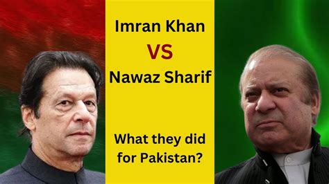 Imran Khan Vs Nawaz Sharif Youtube