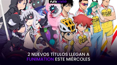 2 nuevos títulos llegan a Funimation este miércoles FUNiAnime LA